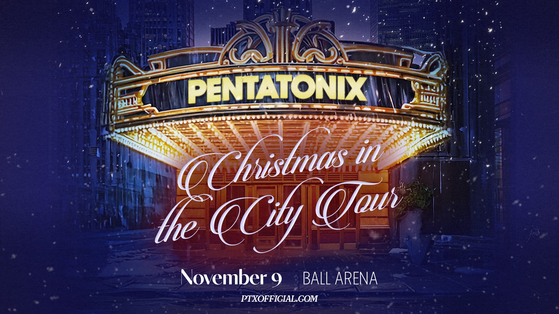 Pentatonix: Christmas in the City Tour