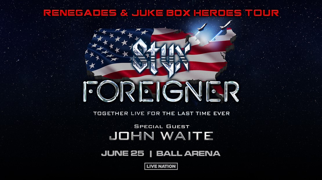 Foreigner & Styx with John Waite – Renegades and Juke Box Heroes Tour